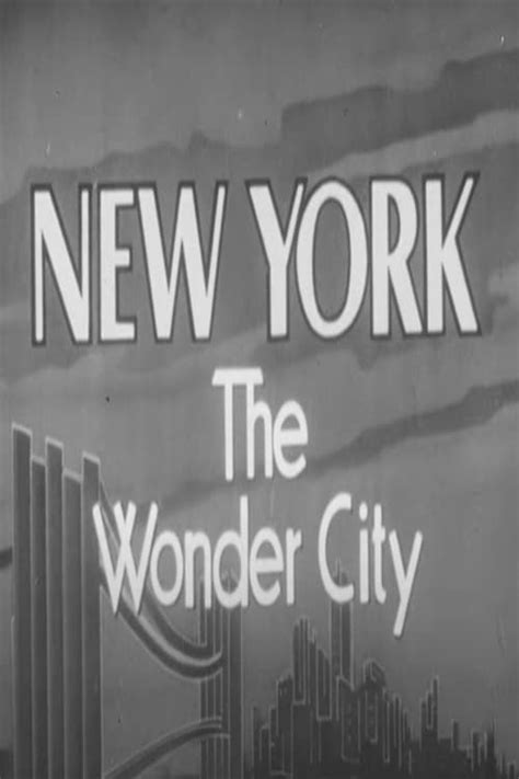 New York The Wonder City Posters The Movie Database Tmdb