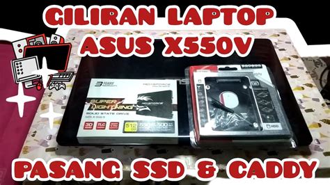 Service Laptop Asus X V Pasang Ssd Dan Hdd Caddy Youtube