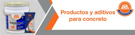 Productos Y Aditivos Para El Concreto PASA Colima