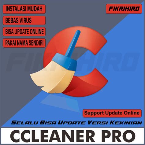 Jual Ccleaner Pro Bisa Diupdate Online Aktivasi Pakai Serial Number