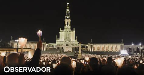 Fátima Espera Milhares De Fiéis Para última Grande Peregrinação Do Ano