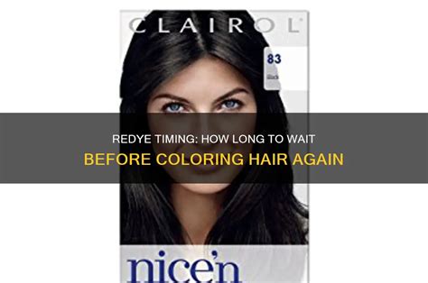 how long should you wait to redye your hair