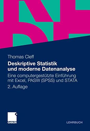 Deskriptive Statistik und moderne Datenanalyse Eine computergestützte