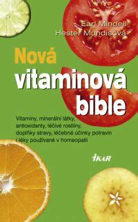 Nová vitamínová bible Earl Mindell Mundisová Hester Knihy Dobrovský