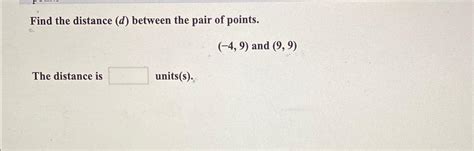 Solved Find The Distance D Between The Pair Of Chegg