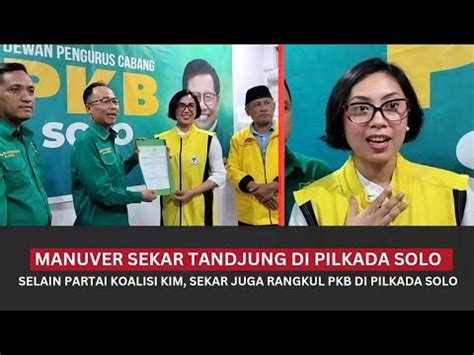 Lakukan Manuver Politik Sekar Tandjung Tak Hanya Daftar Lewat Partai