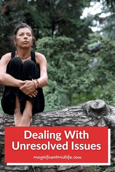 dealing  unresolved issues magnificent midlife