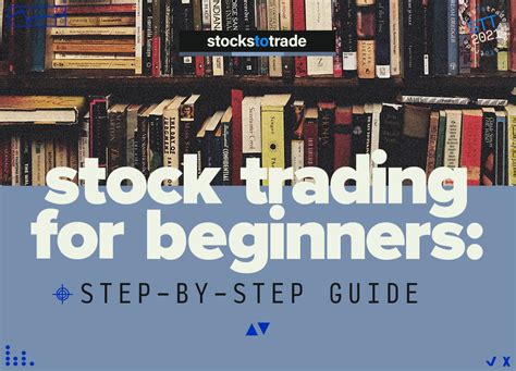 Stock Trading for Beginners: Step-by-Step Guide