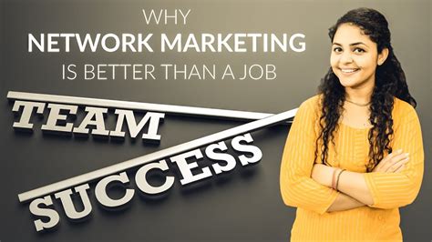 Why Network Marketing Is Better Than A Job Network Marketing Benefits Youtube