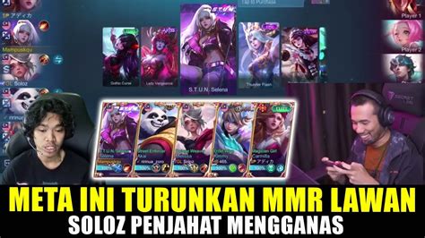 Meta Ini Turunkan Mmr Lawansoloz Penjahat Mengganas Youtube