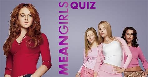 The Ultimate Mean Girls Quiz