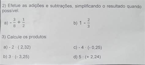 2 Efetue as adições e subtrações simplificando o resultado quando