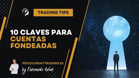 Los 10 Mandamientos Para Hacer Trading Con Cuentas Fondeadas