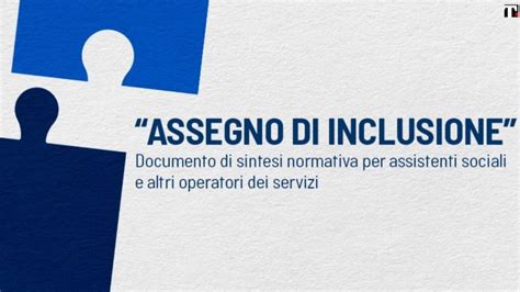 Assegno Di Inclusione Requisiti Come Fare Domanda E A Quanto Ammonta