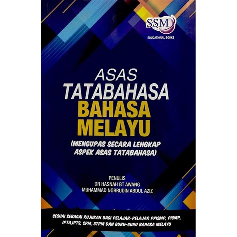 Ssm Asas Tatabahasa Bahasa Melayu Mengupas Secara Lengkap Aspek