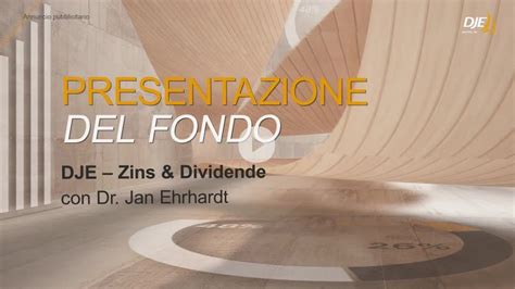 Presentazione Del Fondo DJE Zins Dividende Con Dr Jan Ehrhardt