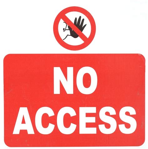 Premium Photo | No access sign