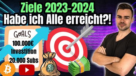 Finanzielle ZIELE 2023 2024 Habe ich alle Ziele erreicht Plan für