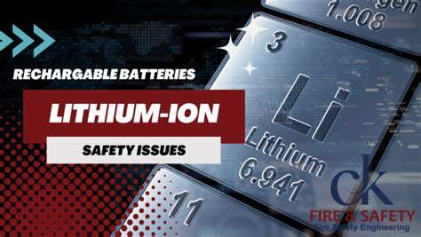 Lithium-ion batteries – Safety issues - CJK Fire & Safety Engineering