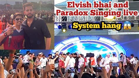 Elvish Yadav And Paradox Live Singing Performance Biggest Meetup In