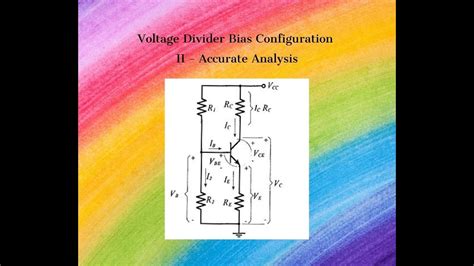 Voltage Divider Bias Configuration Accurate Analysis Electronics Youtube