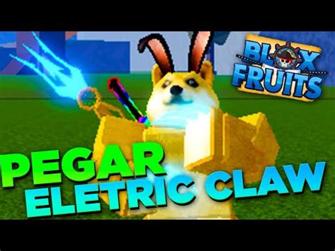 Como Pegar A Eletric Claw No Blox Fruits Youtube