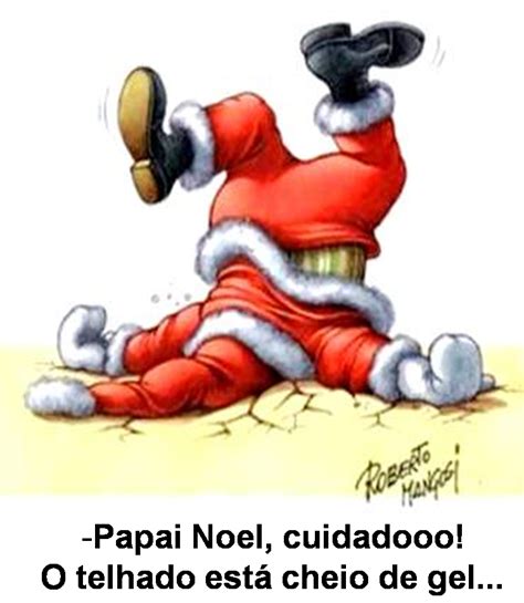 TEXTOS ENGRAÇADOS e CRONICAS ENGRAÇADAS Natal Papai Noel Cuidado