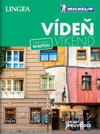 Vídeň víkend s rozkládací mapou autor neuvedený Literatura