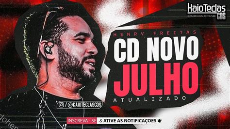 Henry Freitas Junho Julho Repert Rio Novo M Sica Novas Cd