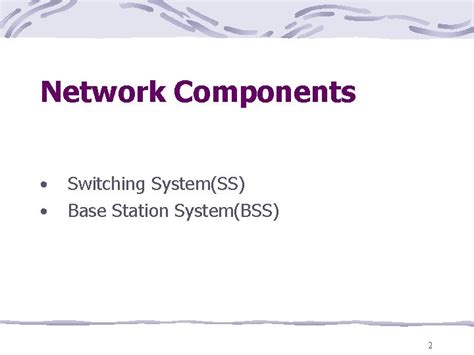 Gsm Architecture Network Components Switching Systemss Base Station