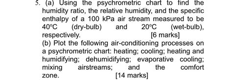 Solved 5. (a) Using the psychrometric chart to find the | Chegg.com