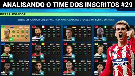 Dls Analisando O Time Dos Inscritos Griezmann Overall