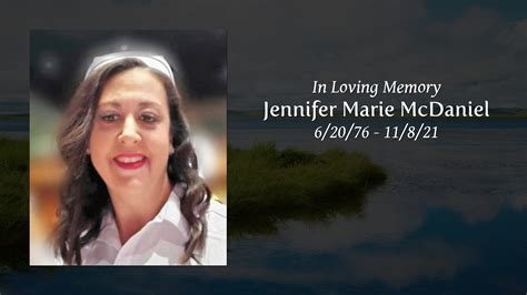 Jennifer Marie McDaniel Tribute Video