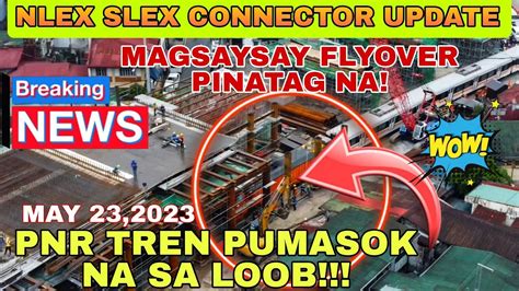 Nlex Slex Connector Update Magsaysay Flyover May Youtube