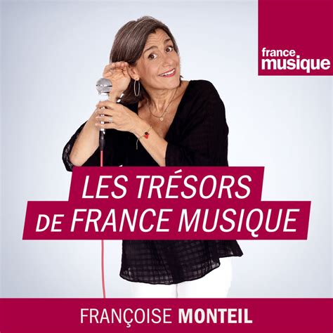 Les Trésors De France Musique Radio Musique Radio France