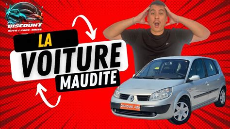 J achète une voiture maudite perte sèche plus jamais de Renault