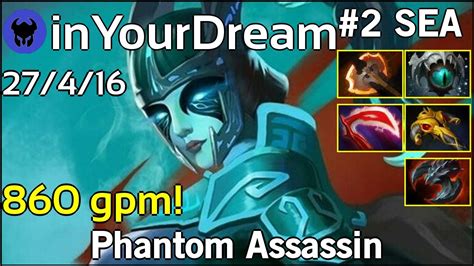 860 Gpm InYourDream TNC Tgr Plays Phantom Assassin Dota 2 7 20