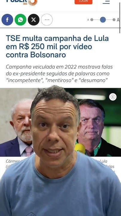 Tse Multa Campanha De Lula E Ordena Que Seja Pago A Bolsonaro 250 Mil