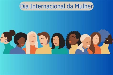 Dia Internacional Da Mulher Por Que De Mar O Brasil Escola