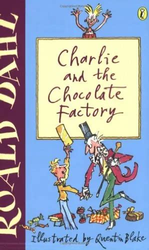 Charlie And The Chocolate Factory Puffin Fiction By Roald Dahl