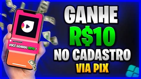 GANHE R 10 NO CADASTRO E SAQUE VIA PIX CADASTROU GANHOUAPP PAGANDO