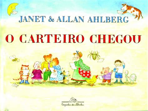 Livro O carteiro chegou de Allan Ahlberg ilustrações de Janet