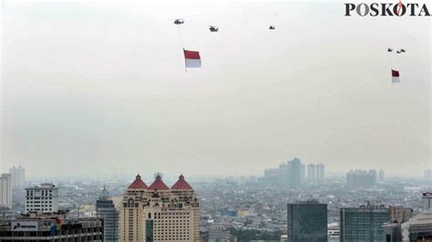 Flypass Pesawat Tempur Dan Bendera Raksasa Meriahkan Hut Ke Ri