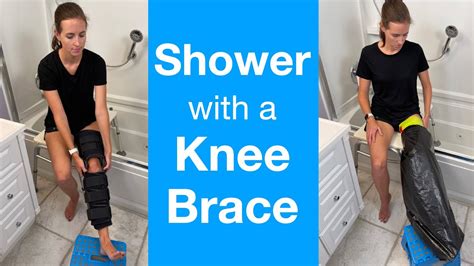 How To Shower With A Knee Brace Or Full Leg Cast Full Leg Cast Cover