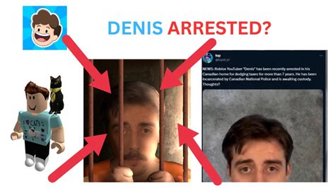 DENIS DAILY ARRESTED ROBLOX DENIS DRAMA YouTube