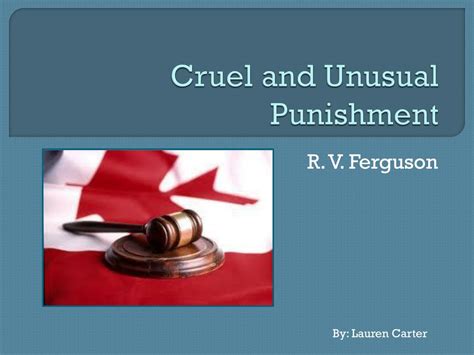 Ppt Cruel And Unusual Punishment Powerpoint Presentation Free