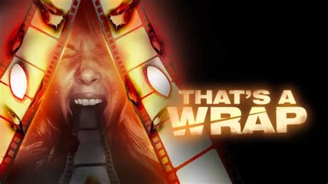 That S A Wrap Official Trailer Horror Brains YouTube