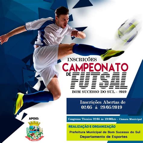 ABERTA AS INSCRIÇÕES DO CAMPEONATO MUNICIPAL DE FUTSAL 2019 Município