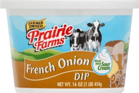 Prairie Farms French Onion Dip 16 Oz Frys Food Stores